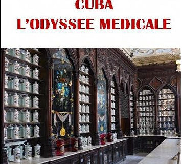 Cuba, L’odyssée médicale